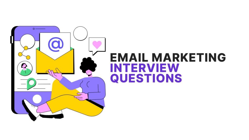 email marketing interview questions