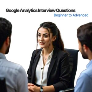 Google Analytics interview questions